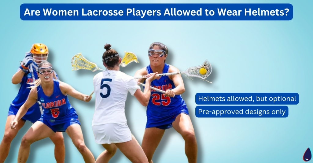 Are Women Lacrosse Players Allowed to Wear Helmets