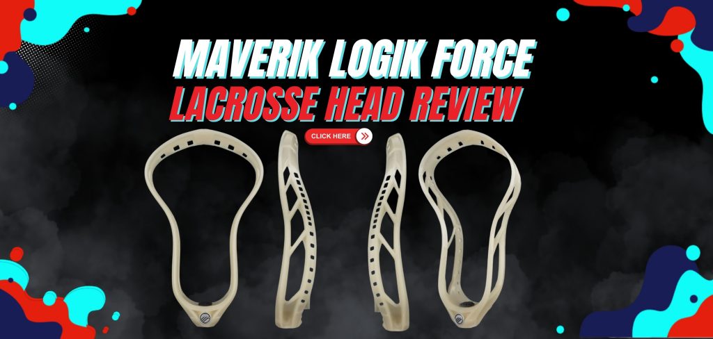 maverik logik force lacrosse head review
