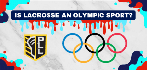 Read more about the article Is Lacrosse An Olympic Sport? (Updated 2023)