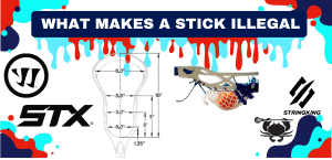 Read more about the article What Makes a Lacrosse Stick Illegal (Heads, Shafts, Pocket)
