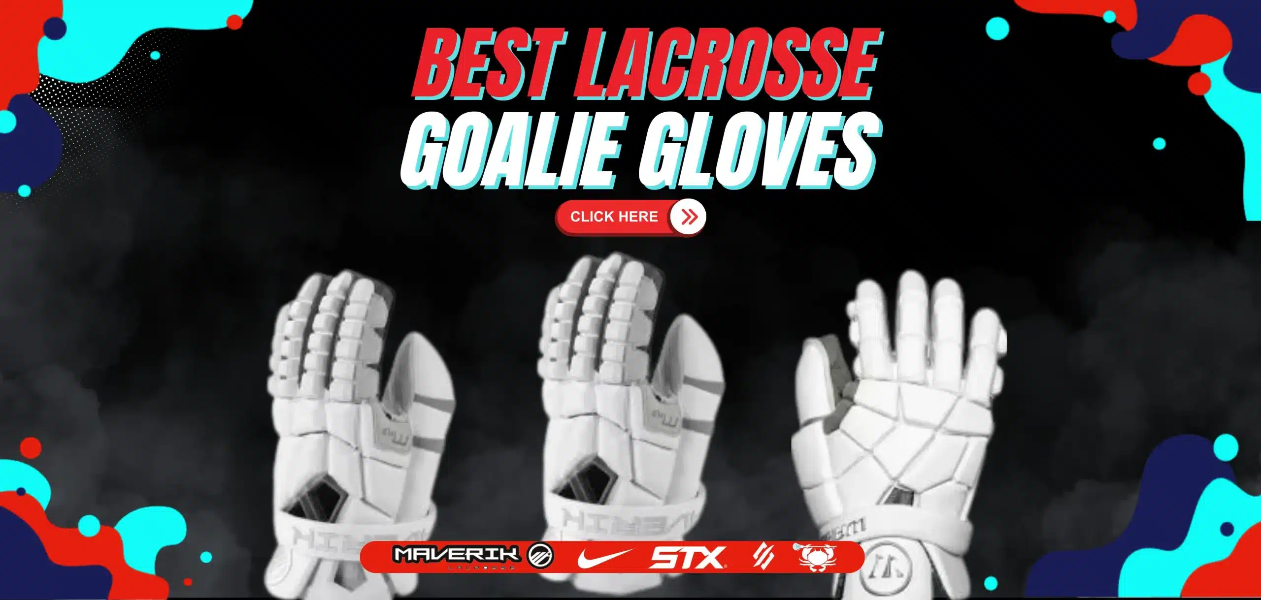 Best Lacrosse Goalie Gloves